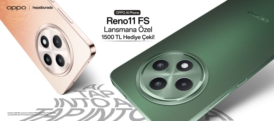 OPPO, Reno11 FS’i Türkiye’de Üç Ayrı Kampanya ile Satışa Sundu 1