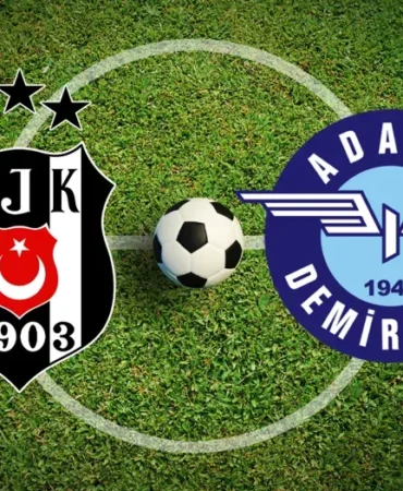 Beşiktaş-Adana Demirspor Maçı Ne Zaman, Saat Kaçta, Hangi Kanalda? 5 futbol