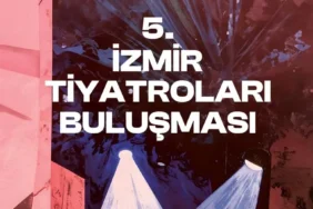 izmir tiyatro buluşma