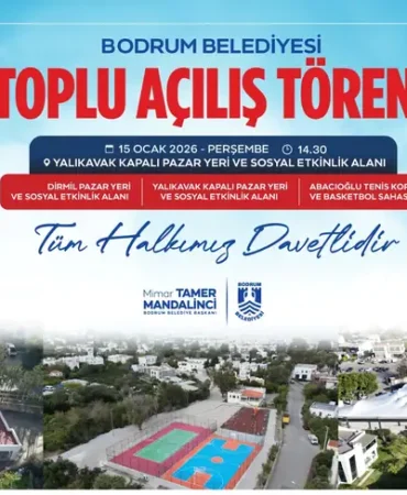 bodrum_belediyesinden_toplu_açiliş_töreni