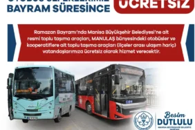 Manisa’da Bayram Süresince Toplu Ulaşım Ücretsiz Olacak