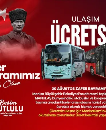 Manisa’da 30 Ağustos’ta Toplu Ulaşım Ücretsiz Olacak 8 Manisa’da 30 Ağustos’ta Toplu Ulaşım Ücretsiz Olacak
