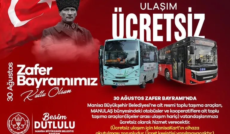 Manisa’da 30 Ağustos’ta Toplu Ulaşım Ücretsiz Olacak 2 Manisa’da 30 Ağustos’ta Toplu Ulaşım Ücretsiz Olacak